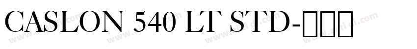 CASLON 540 LT STD字体转换